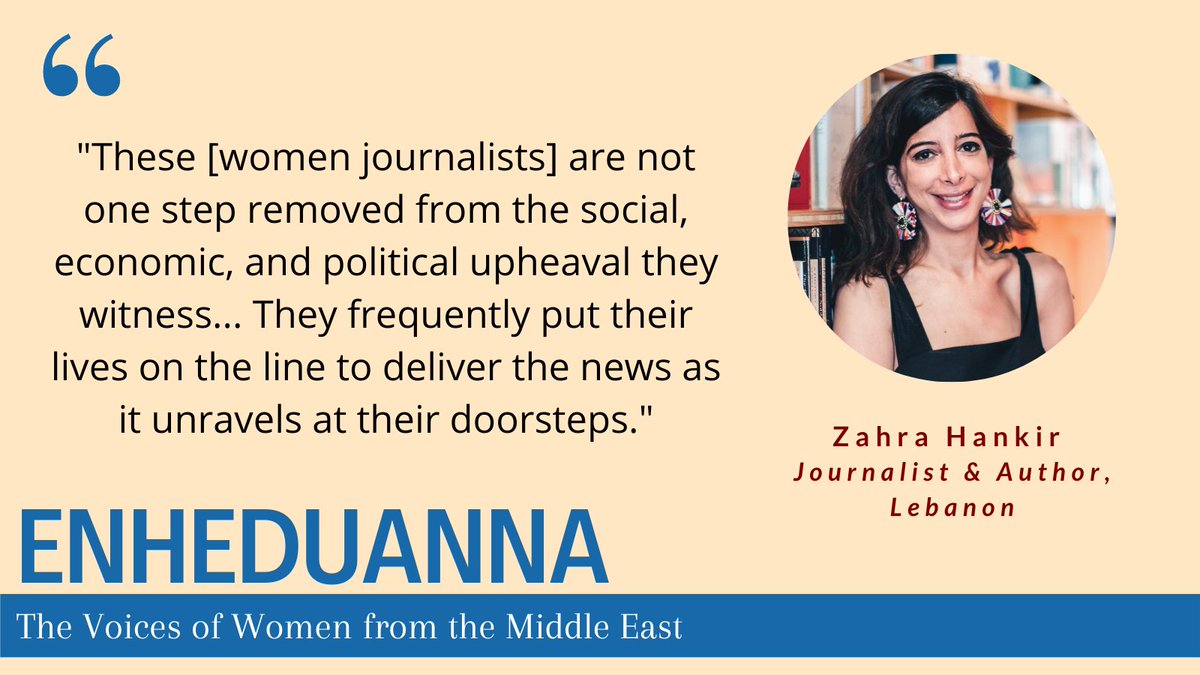 Lebanese journalist and author @ZahraHankir details the enormous risks women journalists in the Middle East must accept to report from the ground. READ➡️ bit.ly/3IkhcvY