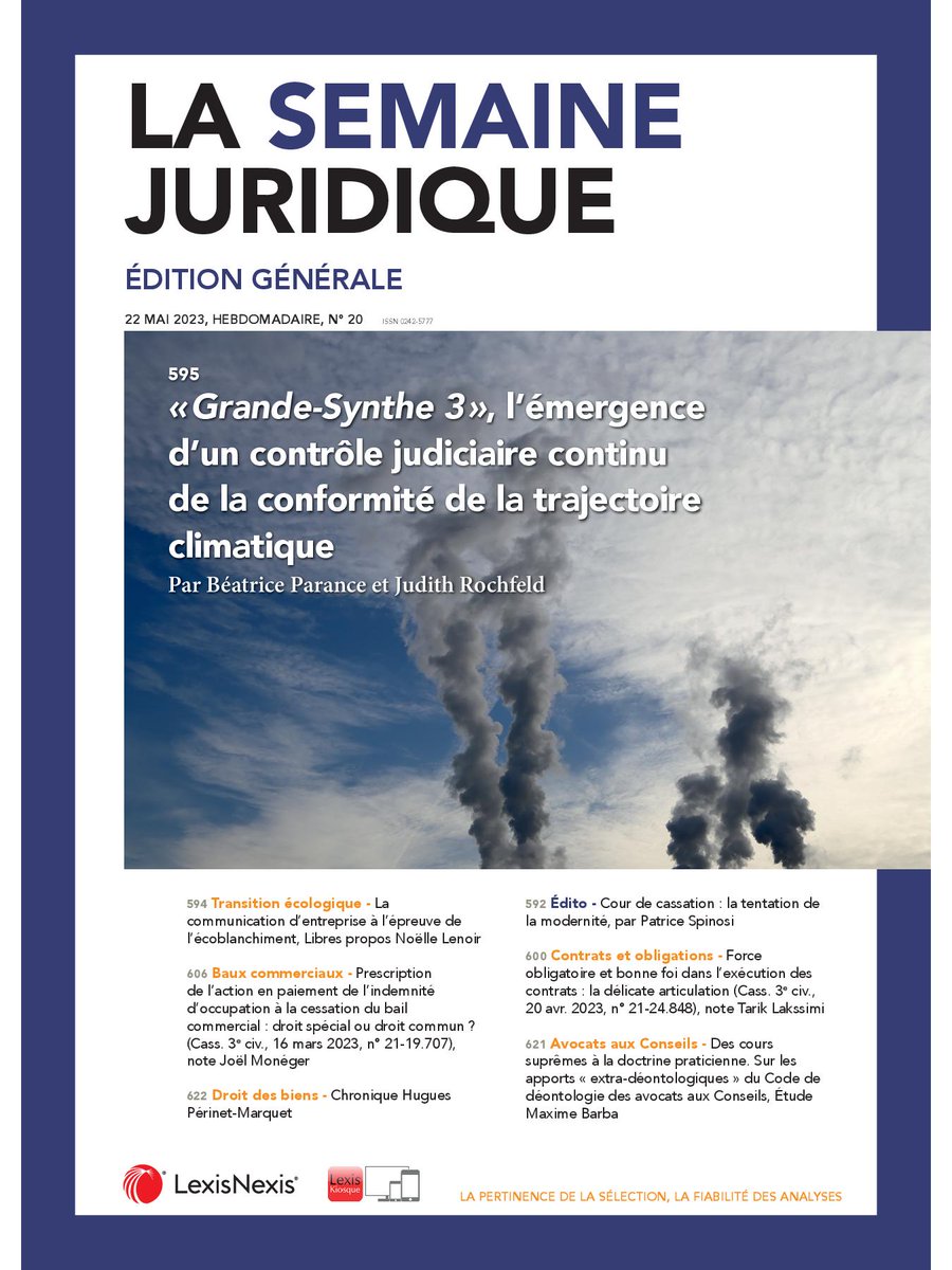 JCP_G's tweet image. À la #Une du #JCPG 22/3 #GrandeSynthe3 #TrajectoireClimatique #ContrôleJudiciaireContinu #Ecoblanchiment #CommunicationdEntreprise #BauxCommerciaux #DroitDesBiens #CourDeCassation #Contrats #BonneFoi #ForceObligatoire #AvocatsAuxConseils #CodeDeDéontontologie