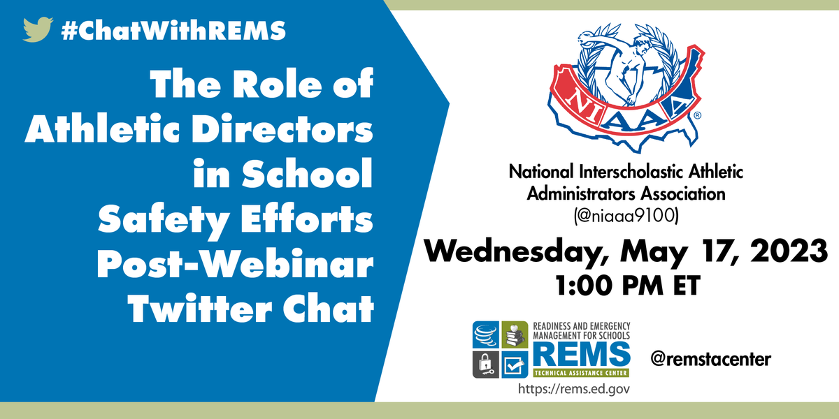 remstacenter's tweet photo. Join @remstacenter for a #ChatWithREMS #TwitterChat on the role of athletic directors in #schoolsafety with @niaaa9100 today at 1 pm ET! We will answer questions posed during this Webinar on the topic: https://t.co/7mofJ8DFi9 https://t.co/pPVd0CWjcj