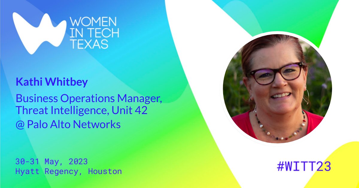 Unit42_Intel's tweet photo. Our own Kathi Whitbey is speaking at Women in Tech Texas 2023 in Houston about transitioning to a career in #cybersecurity! Registration is now open. Secure your place today using her discount SPEAKER15. Book now: https://t.co/D0a5ArFLS9
#WITT23 #WomenInCybersecurity https://t.co/aCBmGge0fL