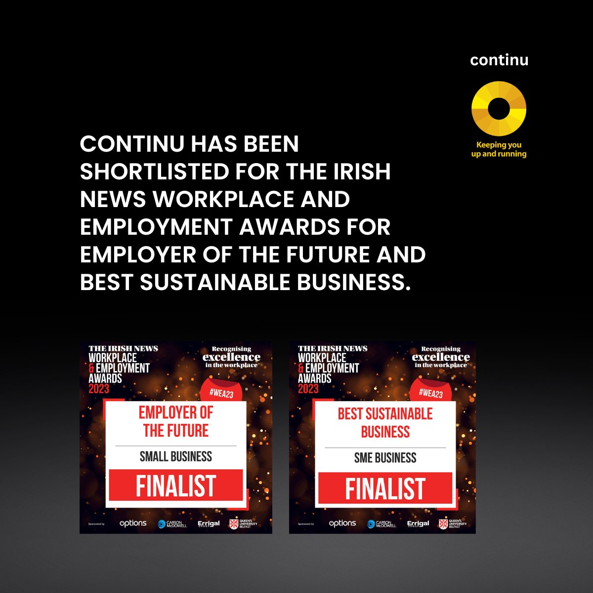 We are thrilled to be finalists for Best Sustainable Business &amp; Employer of the Future at the 2023 Irish News Workplace &amp; Employment Awards! 🏆

We are committed to sustainability &amp; creating a positive work environment.

#Recognition #SustainableBusiness #EmployerOfTheFuture