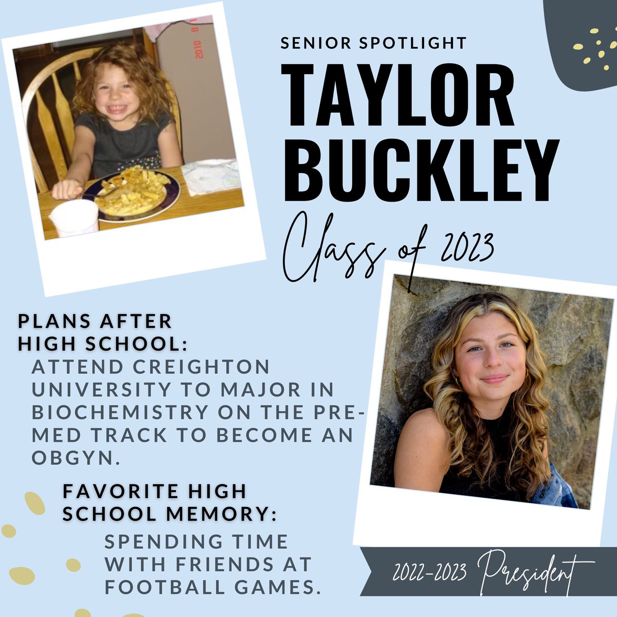 Our final Senior Spotlight features our very own Student Council President, Taylor Buckley! Congratulations Taylor!