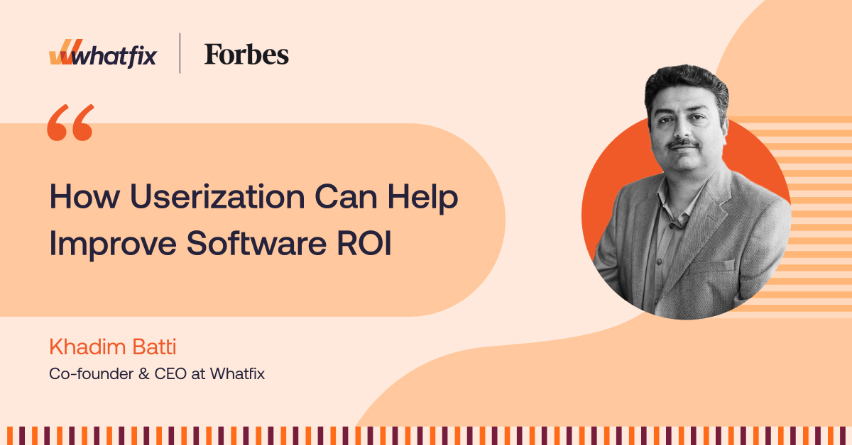 whatfix's tweet image. In a recent @Forbes article, our CEO and Co-founder @KhadimBatti, emphasized the importance of #Userization—prioritizing users over #software applications—for successful software adoption.

Learn more about Userization: buff.ly/42HHxw9
#whatfix #digitaladoption