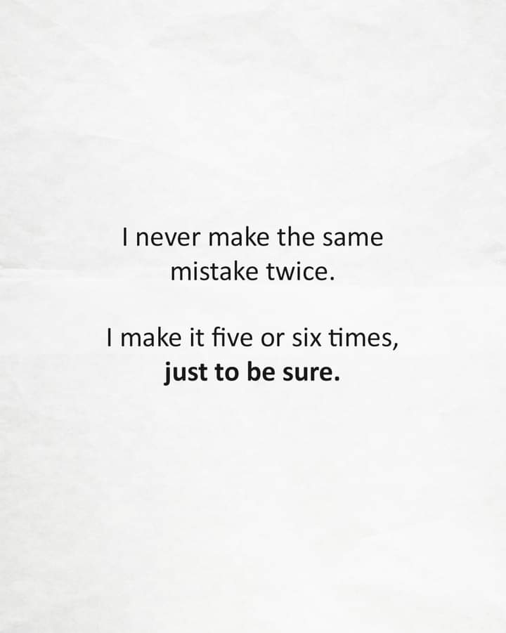 orshee84's tweet image. If I do something, I always do it properly 🤣🤣🤣

#doitright #doitproperly #mistakes #inevermakethesamemistaketwice #justtobesure #funny #funnypictures #samemistakes