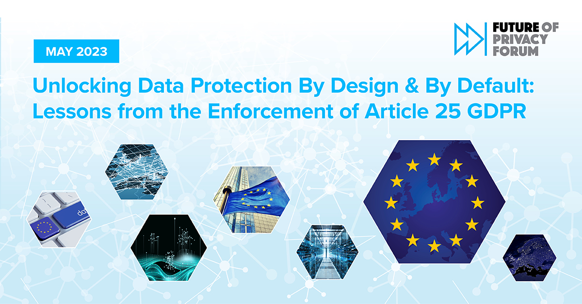 futureofprivacy's tweet photo. 🚨 NEW: FPF's latest report analyzes 92+ cases and guidelines from European Regulators and Courts for an overview of enforcement trends regarding #Article25 #DataProtectionByDesign and #DataProtectionByDefault of the #GDPR.

🔗: https://t.co/XuG7AmwayQ https://t.co/UrcpDACTWy