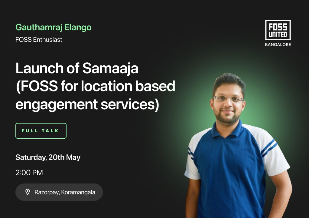Gauthamraj is going to talk about “Launch of Samaaja - FOSS for Location-Based Citizen Engagement Services” 🌿

<a href="/GauthRaj/">Gauthamraj Elango</a>  is a foss enthusiast having involved in various foss projects at Mozilla, Drupal over the years and currently heads the technology at Reap Benefit Foundation