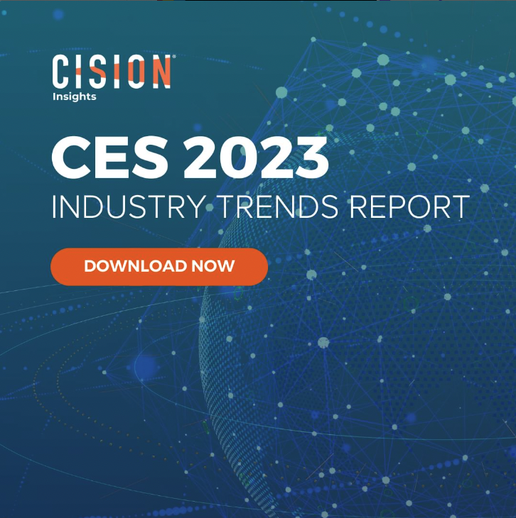 CisionB's tweet photo. Have you read our CES 2023 industry report yet? Find key takeaways on trends, media outreach pre versus post pandemic, and how to maximize the impact of your next event. 

Find the report here: https://t.co/bLrHfwXbtc

#trendsreport #industrytrends #trendrapport #trendsreport https://t.co/StIVmsvZvR