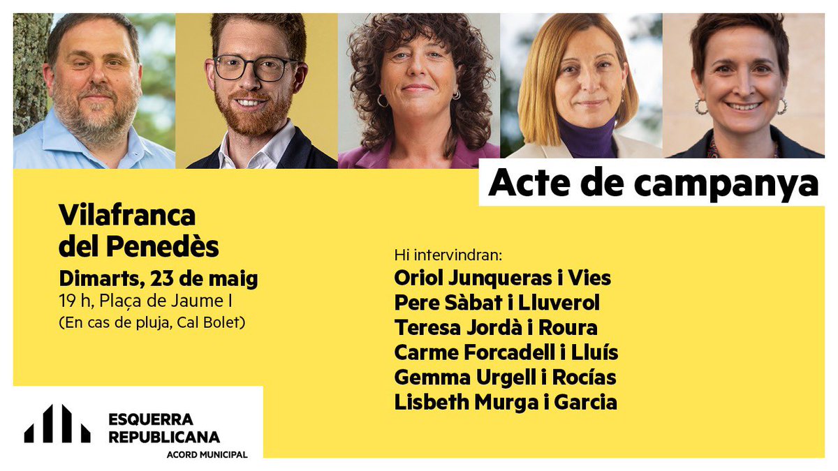 🗳️✊🏼 Reserva’t el vespre del 23 de maig!

Amb <a href="/junqueras/">Oriol Junqueras 🎗️</a>, <a href="/PereSabat/">Pere Sàbat i Lluverol</a>, <a href="/TeresaJorda/">Teresa Jordà</a>, <a href="/ForcadellCarme/">Carme Forcadell Lluís</a>, <a href="/GemmaUrgell/">Gemma Urgell Rocías</a> i <a href="/lmuga6/">Lisbeth♀</a>.

Obrim una nova etapa a Vilafranca

🟡 Fes que passi!

#SàbatAlcalde