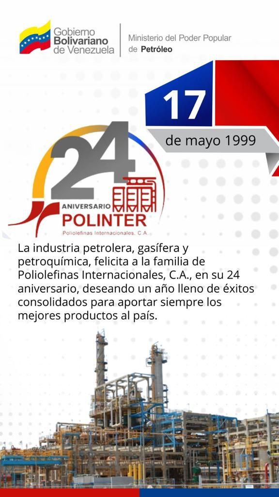 ¡Felicidades !🎉

La industria petrolera, gasífera y petroquímica, felicita a la familia Poliolefinas Internacionales, C.A., en su 24 Aniversario.

#PDVSA

<a href="/TellecheaRuiz/">Rafael Tellechea</a> 
<a href="/NicolasMaduro/">Nicolás Maduro</a> 
<a href="/delcyrodriguezv/">Delcy Rodríguez</a>