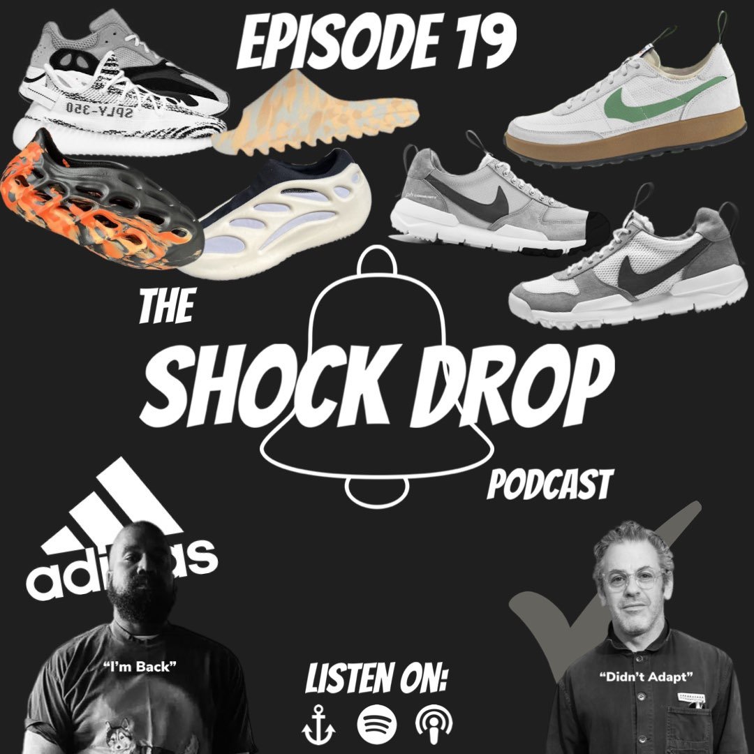 Listen to "EPISODE 19: The Controversy Episode- featuring Kanye West, Tom Sachs, and Ja Morant, and the idea of Canceled Shoe Drops" by The Shock Drop Podcast podcasters.spotify.com/pod/show/shock…