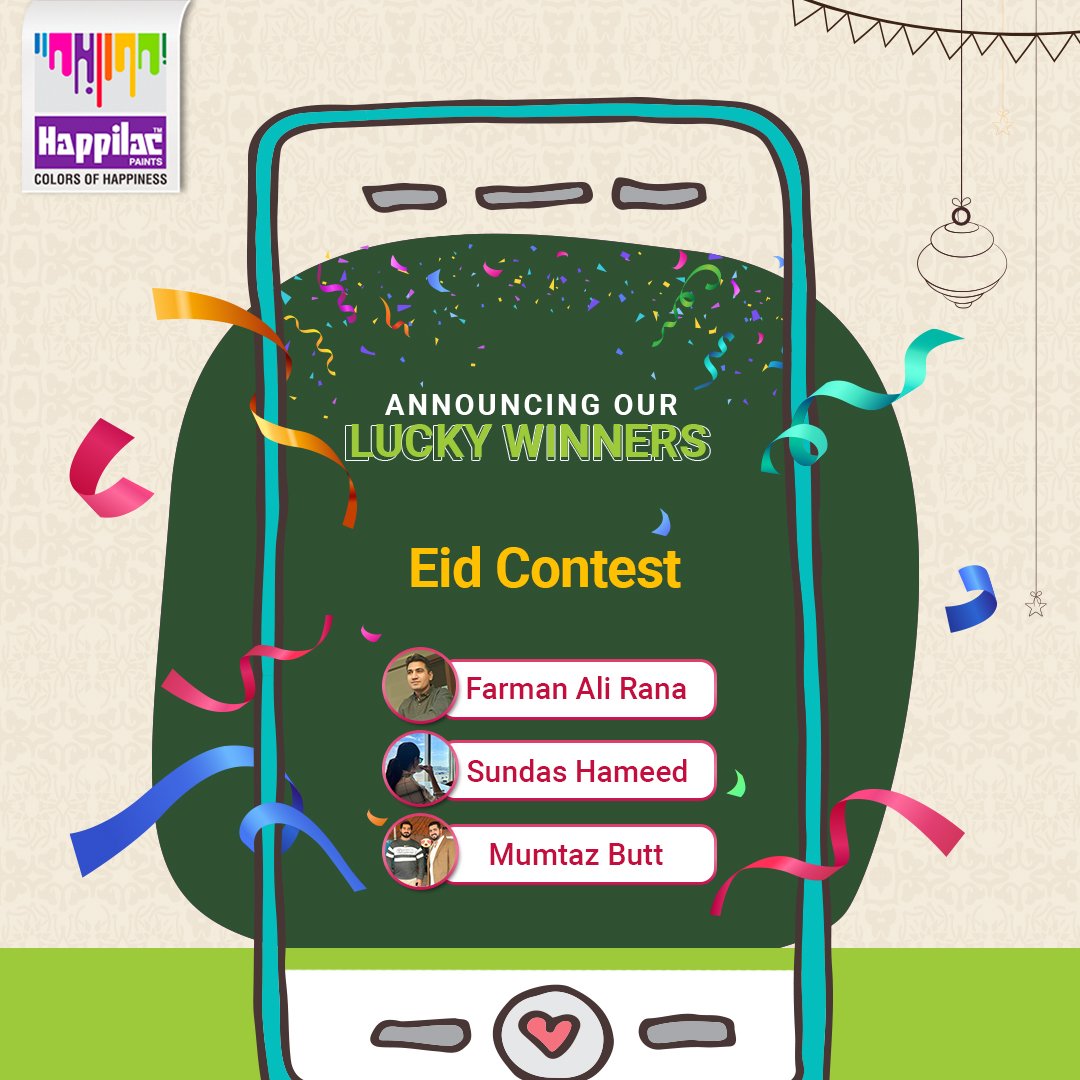 HappilacPaints's tweet photo. Congratulations to all the winners of the Eid contest! 

Exciting gifts are on their way!

Keep following our social media platforms for more exciting contests.

Note: Winners are selected through lucky draw!

#HappilacPaints #ColorsofHappiness #Eid #Contest https://t.co/wYv8VMp1bU