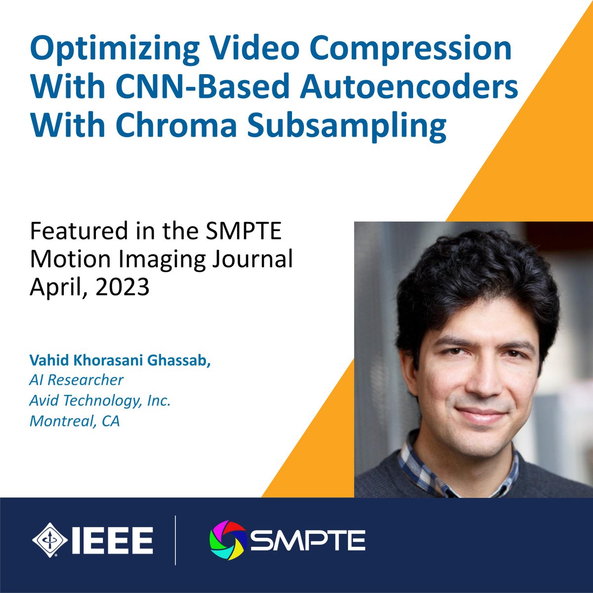 Avid's tweet photo. Innovation shining through: @SMPTEconnect’s Motion Imaging Journal has published 3 papers on Avid colleagues @Rob_Gonsalves_, Zahra Montajabi, and Vahid Khorasani Ghassab’s research work in AI technology

▶️ https://t.co/PB1nMrPSSZ

#avid #ai #smpte #techpaper #technology https://t.co/0iulCBlMvM