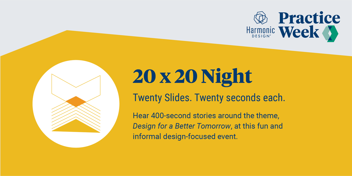 thisisharmonic's tweet photo. Harmonic Design is hosting a #20x20Night on June 13! Hear 400-second stories about our theme, “Design for a Better Tomorrow,” at this design-focused event. This event is free with registration, but tickets are limited—RSVP today https://t.co/pAhl1LOpUr
#HarmonicPracticeWeek https://t.co/3GrOQ7aKvM