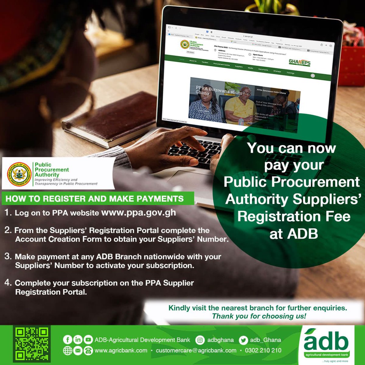 adb_Ghana's tweet image. Pay your Public Procurement Authority (PPA) supplier’s registration fee at any ADB branch near you. 
All you have to do is log on to ppa.gov.gh to register, once you obtain your suppliers’ number and pay ADB. 
ADB, …truly agric and more 
#ADBTrulyAgricandMore