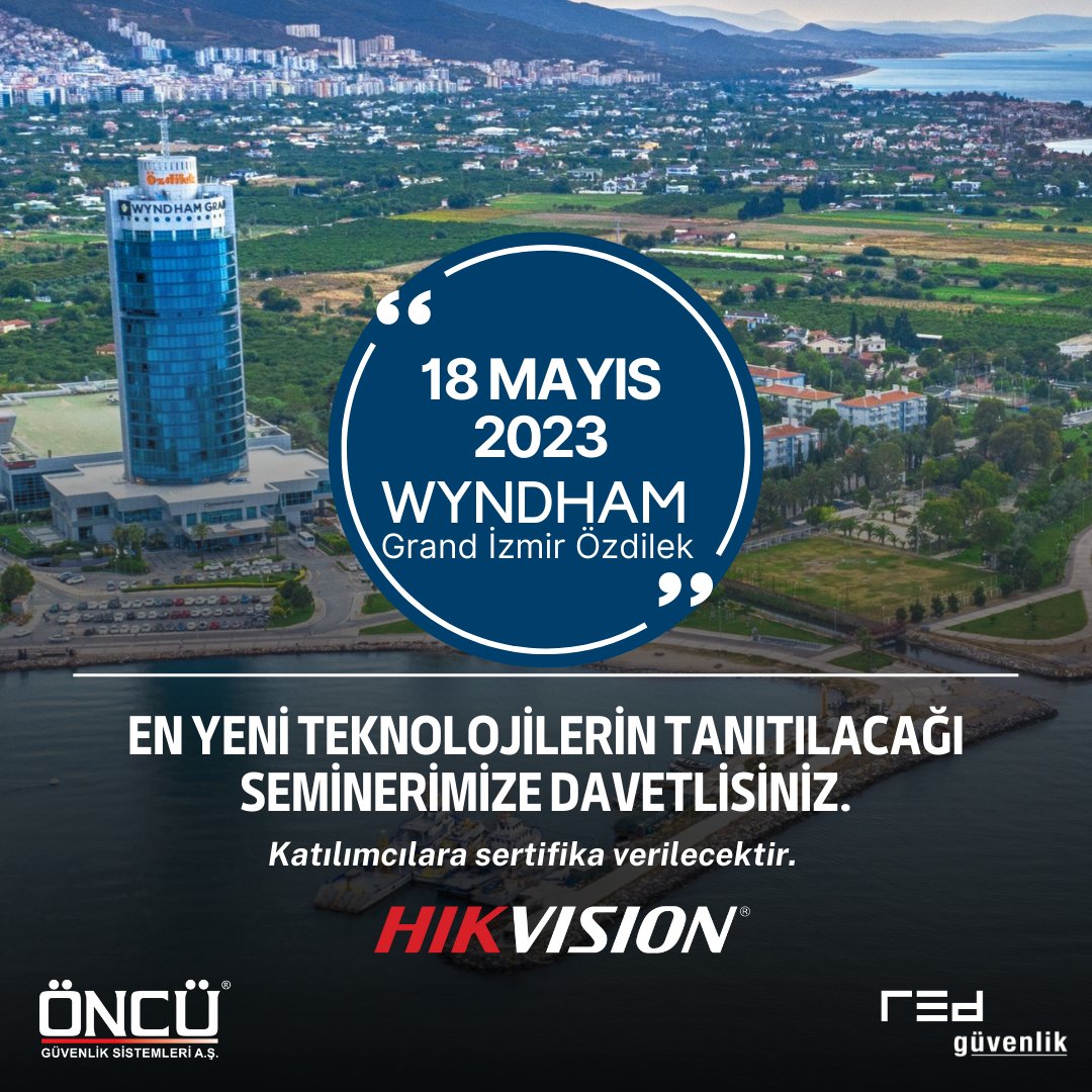 18 Mayıs Wyndham Grand İzmir Özdilek'de düzenlenecek olan, en yeni teknolojilerin tanıtılacağı seminerimize davetlisiniz.
/
You are invited to our seminar where we be introducing the latest technology, held at the Wyndham Grand Ozdilek, Izmir on May 18.

<a href="/GuvenlikRed/">Red Güvenlik Sistemleri</a> #hikvision