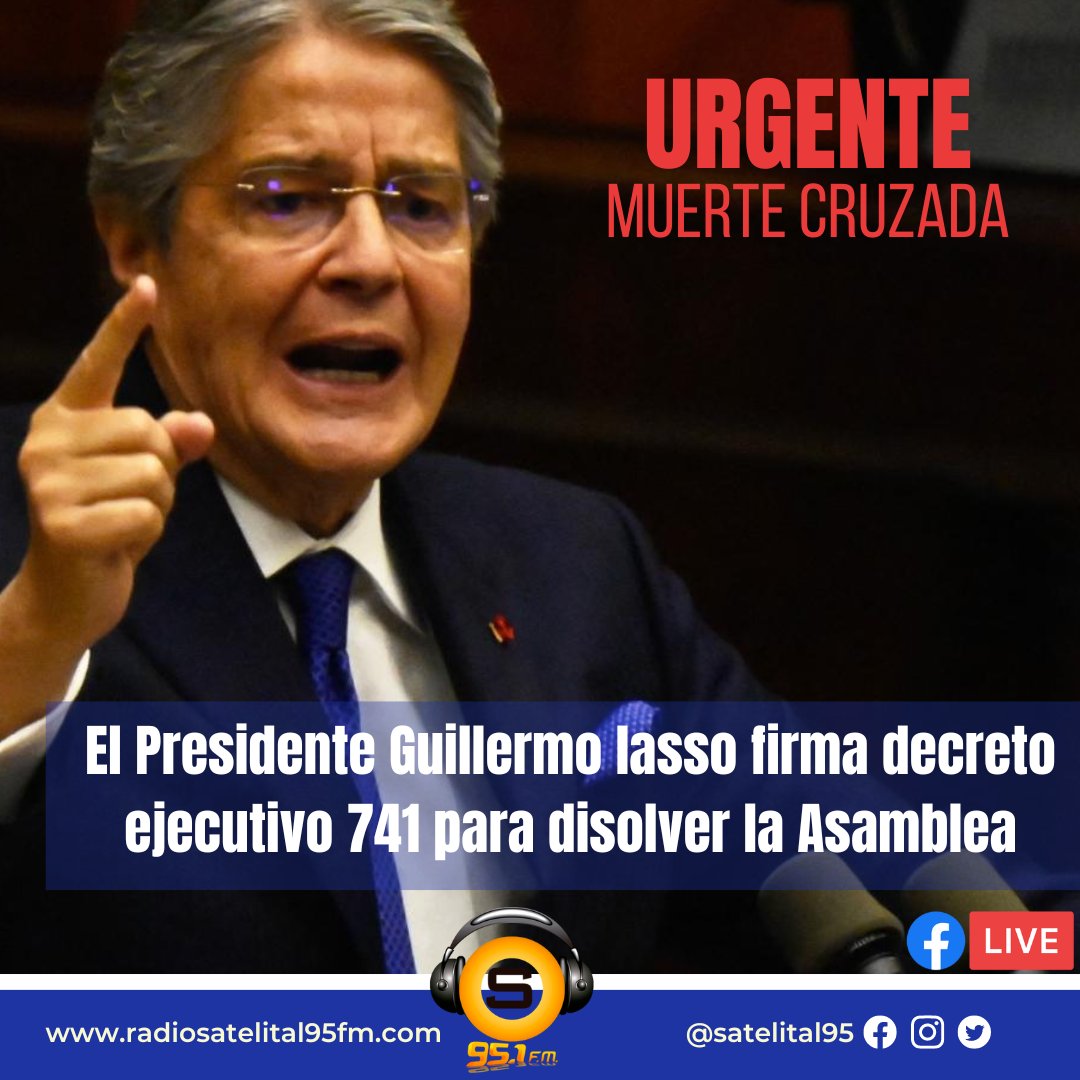 satelital95's tweet photo. 🔴#urgente El Presidente Lasso firma  Decreto Ejecutivo 741, con el objetivo de disolver la Asamblea Nacional y solicitar al CNE se convoque a elecciones. #MuerteCruzadaYa https://t.co/RnZSyPS0Dw