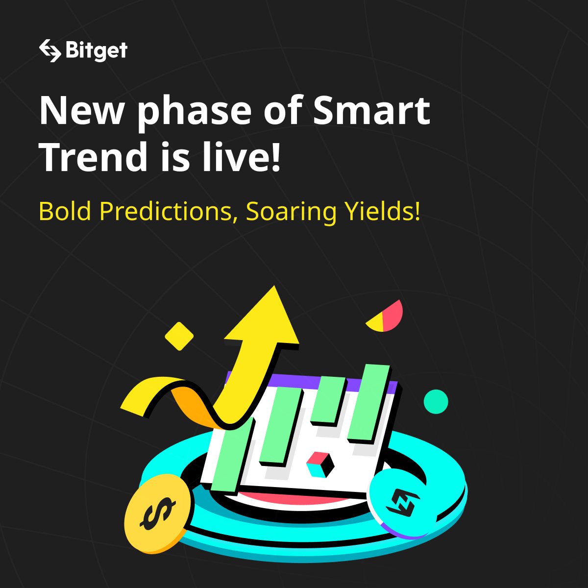 🔥 New round of Bitget Smart Trend launched!
🎁 Don’t Wait on the Trend. 
Earn the Trend. 

⏰ Starts May 17, 6 AM (UTC)

Guess the Right Trend &amp; Earn Maximum Returns
👇How to join:
bitget.com/en/smart-trend