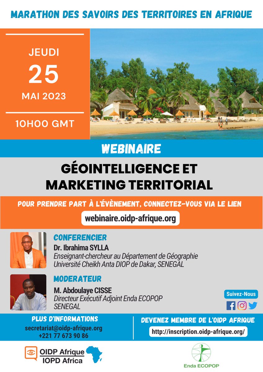 📢 Marathon des Savoirs des Territoires en Afrique
🎯Thème : «Geointelligence et Marketing Territorial».
📆 Jeudi 25 mai 2023 à partir de 10h GMT sur Zoom.
📝 Inscrivez-vous avant le 23 mai sur ce lien : forms.gle/hAjkYstmKW2U2y…
📞 secretariat@oidp-afrique.org / +221 33 859 64 11