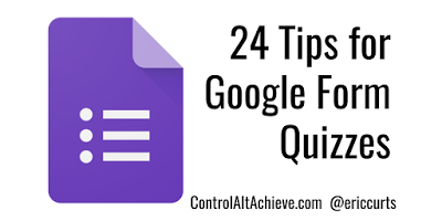 24 Tips for Google Forms Quizzes controlaltachieve.com/2017/10/24-for… #GSuiteEDU
#ControlAltAchieve