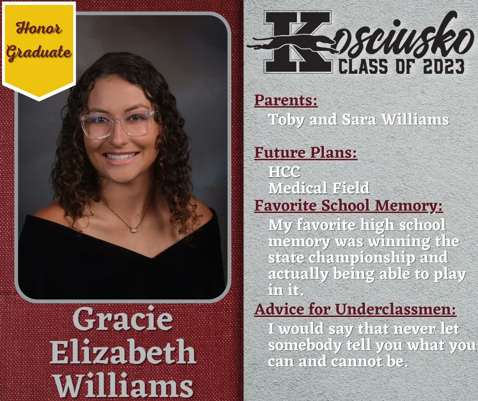 KosySchools's tweet photo. 🎓KHS Senior Spotlight 🎓 
Gracie Elizabeth Williams 

#Classof2023 #ShowcasingGreatness #OnceaWhippetAlwaysaWhippet https://t.co/uQetMsVfxe
