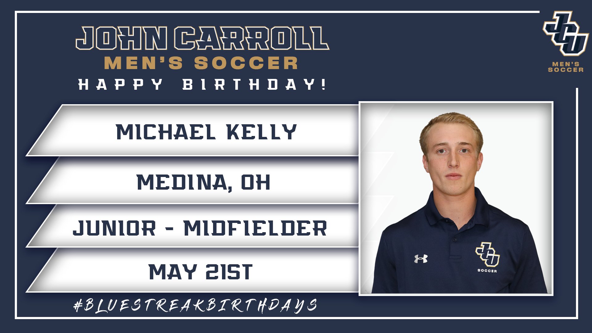 Happy Birthday to junior midfielder Michael Kelly from Medina, Ohio!     