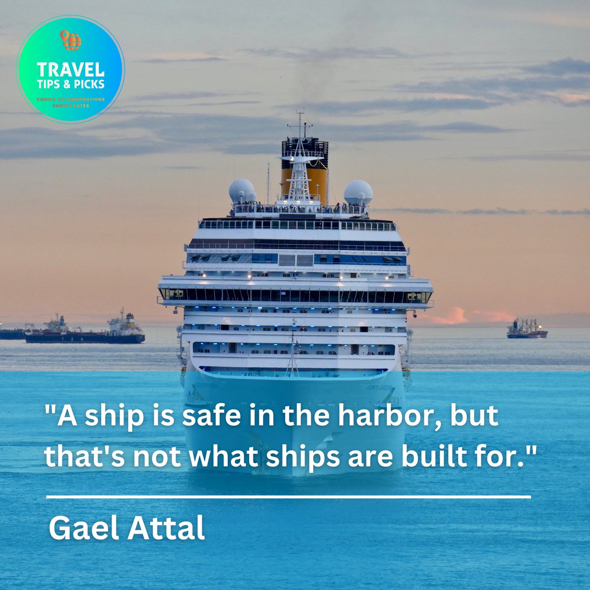 TravelTipsPicks's tweet photo. “A ship is safe in the harbor, but that’s not what ships are built for.”

- Gael Attal

Register here to book your destinations: https://t.co/at6jAzjYBb 

#TravelTipsAndPicks #Accommodations #Hotels #Resorts #Destinations #Trav... https://t.co/qzHwDQIomw