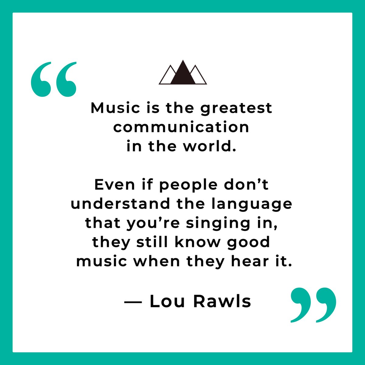 Inspiring words from Lou Rawls!

#musicquotes #musicinspiration #musicbusiness #musiclove #famousquotes #lourawls