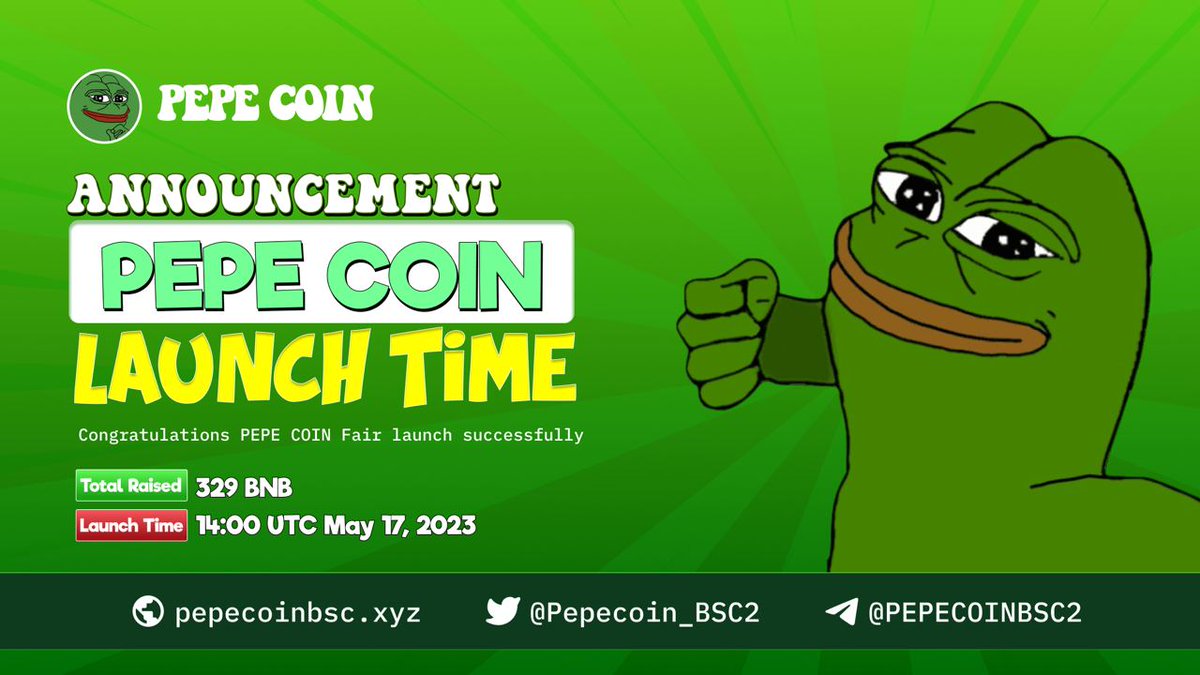 PEPE COIN LAUNCH TIME ANNOUNCEMENT

Congratulations PEPE COIN Fair launch successfully

✔️ Total Raised : 329 BNB
⚡️ Launch time: 14:00 UTC May 17, 2023

🐱 Chart: dexview.com/bsc/0xb46584e0… 

#PEPECOIN #0TAX #TEAMNOTOKEN