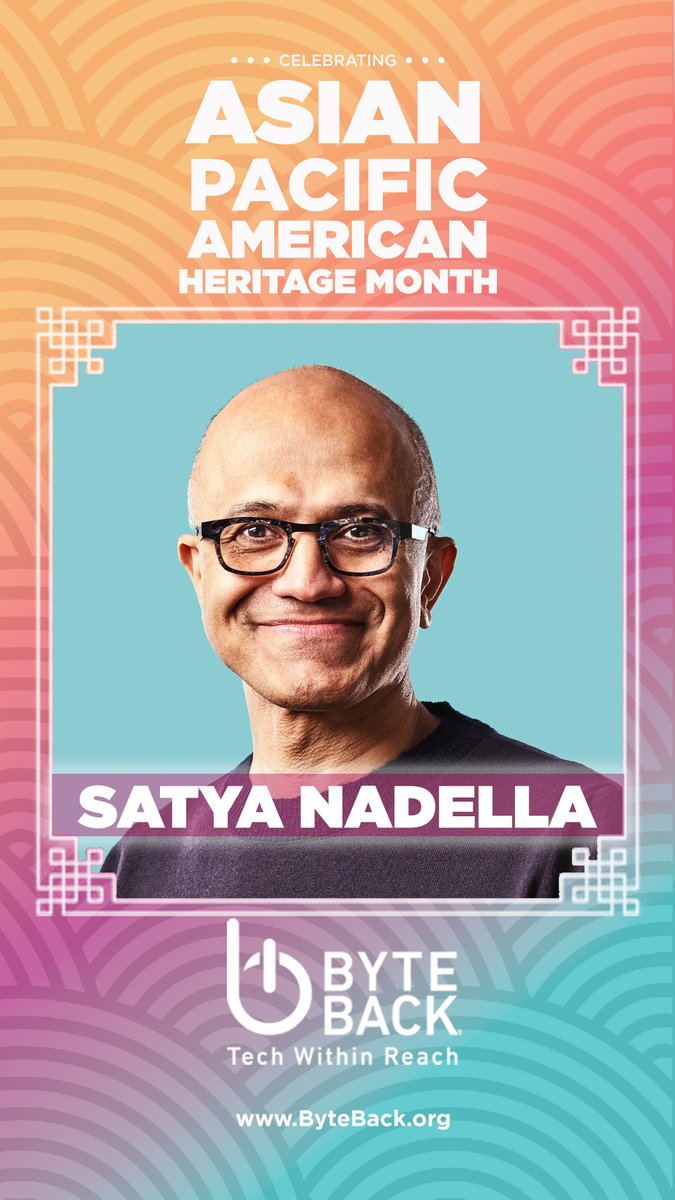We_ByteBack's tweet photo. Satya Nadella is Chairman and Chief Executive Officer of @Microsoft. 

#AsianPacificAmericanHeritageMonth #APAHM #TechPeople #CloudPioneer #WeByteBack #TechWithinReach https://t.co/imdWFlh9zk