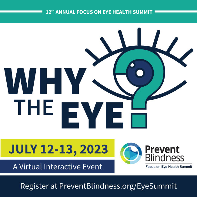 Registration is open for the 12th Annual @PBA_SavingSight Focus on Eye Health Summit!

The Summit, held 7/12-13, will offer a variety of expert presentations and discussions related to the theme, "Why the Eye?”

Sponsorships are still available! #eyesummit preventblindness.org/12th-annual-ey…