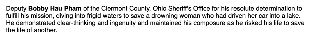 Among the recipients: Deputy Bobby Hau Pham of the Clermont County, Ohio Sheriff’s Office

Here's background on his story from the White House: