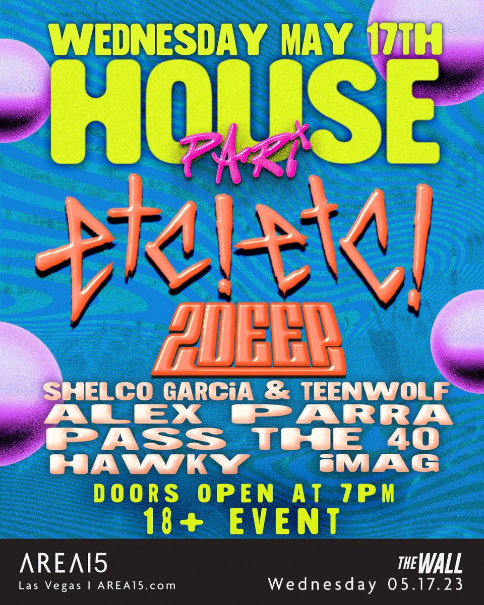 Its time to #pari 🎉 ! Tonight at @AREA15official join us for “HOUSE PARI” feat @IAMETC @2DEEPMUSICA @ShelcoGarcia & @TEENWOLFREMIX @passthe40 @hawkyhouse @IMAGofficial @Alexx_Parra . 
18+ event
7pm - 12am - Arrive early ⌚️
Tickets: bit.ly/HousePariTicke…
#edclv #area15 #edcweek