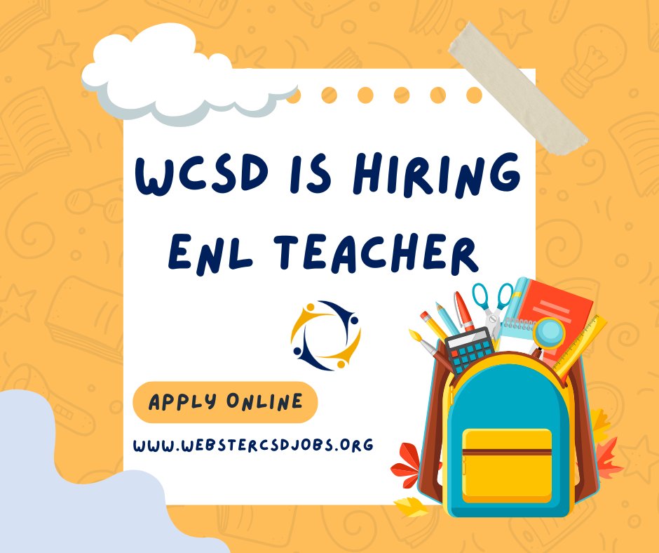 WebsterCSD_HR's tweet photo. Webster CSD is looking for an ENL Teacher for the 2023-2024 school year! Apply online here: https://t.co/xD7t6h6pOQ #OneWebster @WCSDProud https://t.co/r4foJIJm6c