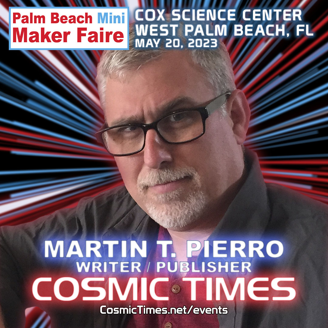 CosmicTimes's tweet photo. This weekend catch Cosmic Times publisher/writer @MartinPierro1 at the spectacular Palm Beach Mini Maker Faire happening at the Cox Science Center and Aquarium in West Palm Beach! @CoxSci 

#CoxScienceCenter #MakerFaire #PalmBeach  #creativity #science #BeCosmic #Comics https://t.co/PuJZRUwanV