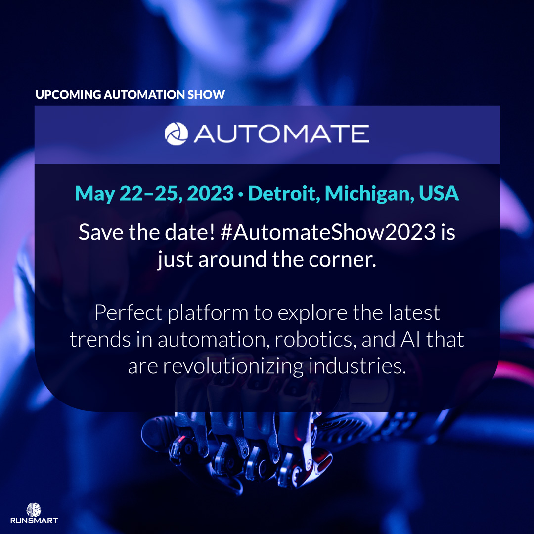 RunSmart_Inc's tweet image. Save the date! #AutomateShow2023 is just around the corner. Discover the latest trends in automation, robotics, and AI that are revolutionizing industries. Don&apos;t miss out on this immersive experience! @a3automate 
#automation  #innovation #technology #roboticsainews