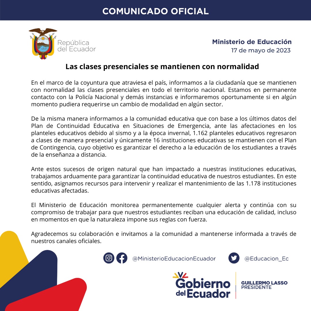 Educacion_Ec's tweet photo. [COMUNICADO] En el marco de la coyuntura que atraviesa el país, informamos a la ciudadanía que se mantienen las clases presenciales en todo el territorio con normalidad. Desde @Educacion_Ec se estará monitoreando permanentemente cualquier alerta. https://t.co/RI26N3gBIm