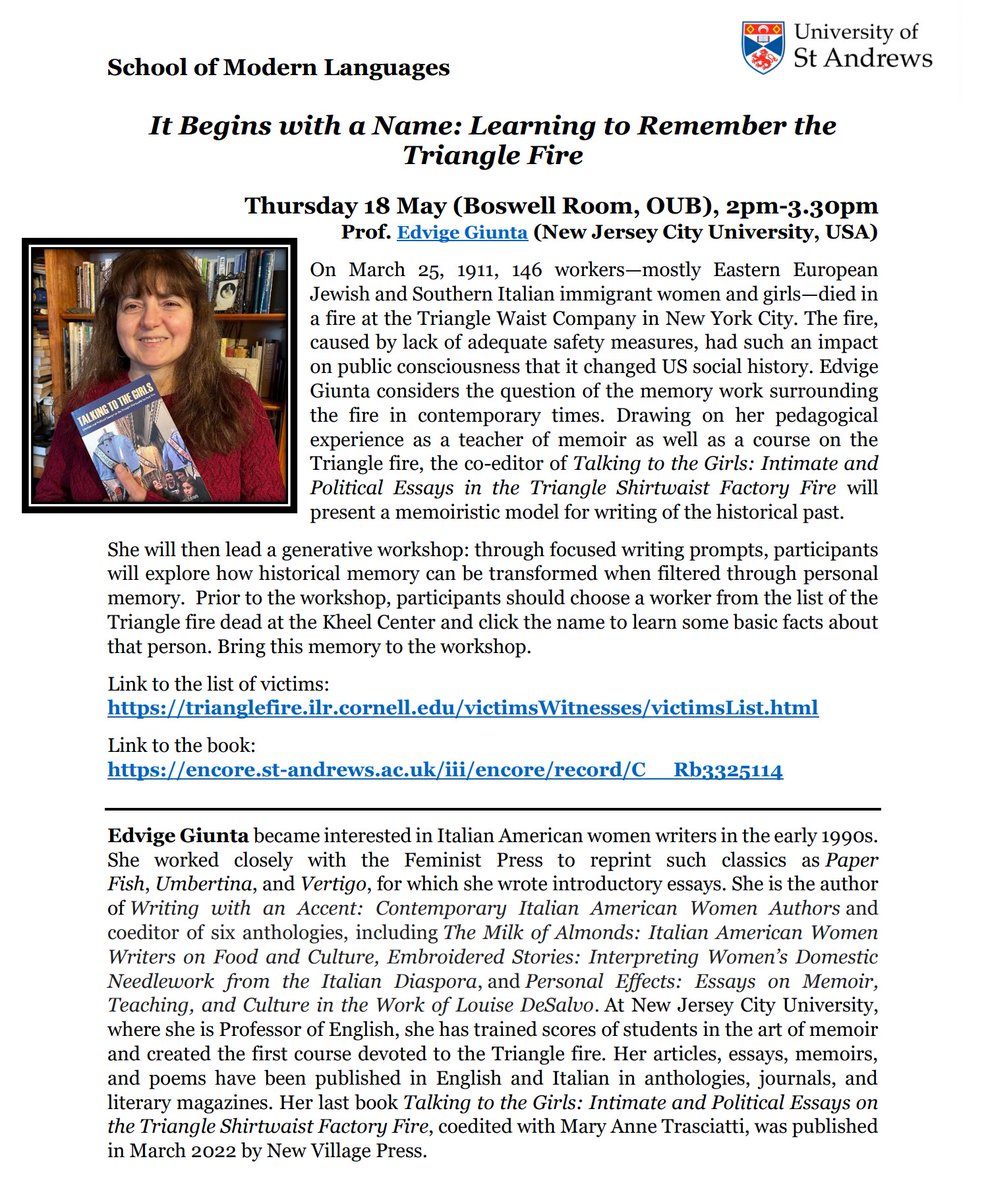 You are warmly invited to attend a seminar tomorrow by Prof. Edvige Giunta (@edigiunta, <a href="/NJCUniversity/">New Jersey City University</a>) about

It Begins with a Name: Learning to Remember the Triangle Fire

📅Thursday 18 May
🕑2pm-3.30pm
📍OUB: Boswell Room
🔗encore.st-andrews.ac.uk/iii/encore/rec…