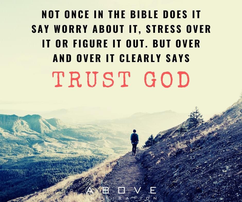ABOVE_INSPIRE's tweet photo. Worry Less Trust God More! https://t.co/UfeWqkuDVu