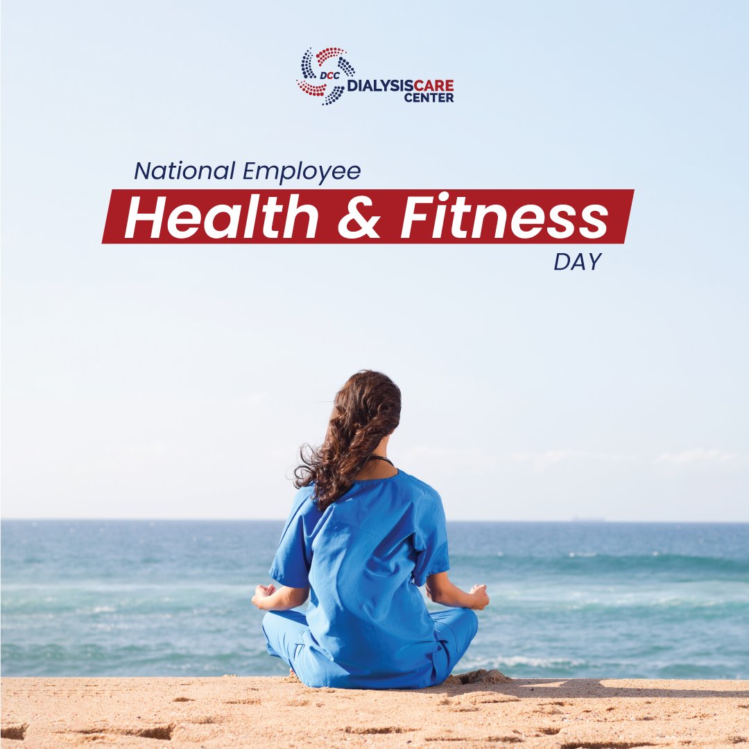 dialysis_care's tweet photo. Join us in celebrating National Employee Health and Fitness Day by incorporating these easy wellness tips into your daily routine. We encourage our KCC family to prioritize health and well-being both at home and at work. #employeewellness #nationalemployeehealthandfitnessday https://t.co/A3vvyDUOsG