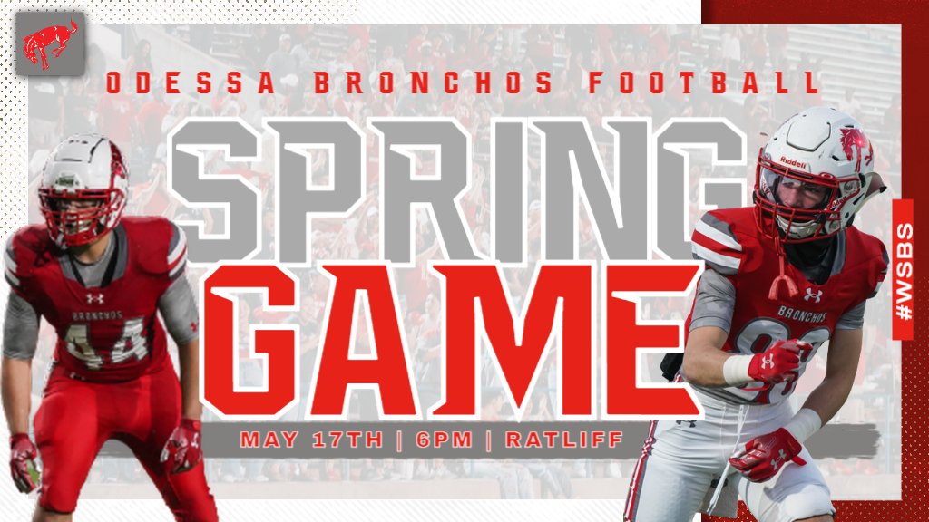 2023  BRONCHO FOOTBALL SPRING GAME

RED 🔴 🆚 WHITE ⚪️

📅: Today May 17th
⏰: 6:00pm
🏟️: Ratliff Stadium

Come out and support the Bronchos❗️
#WSBS 🅾️