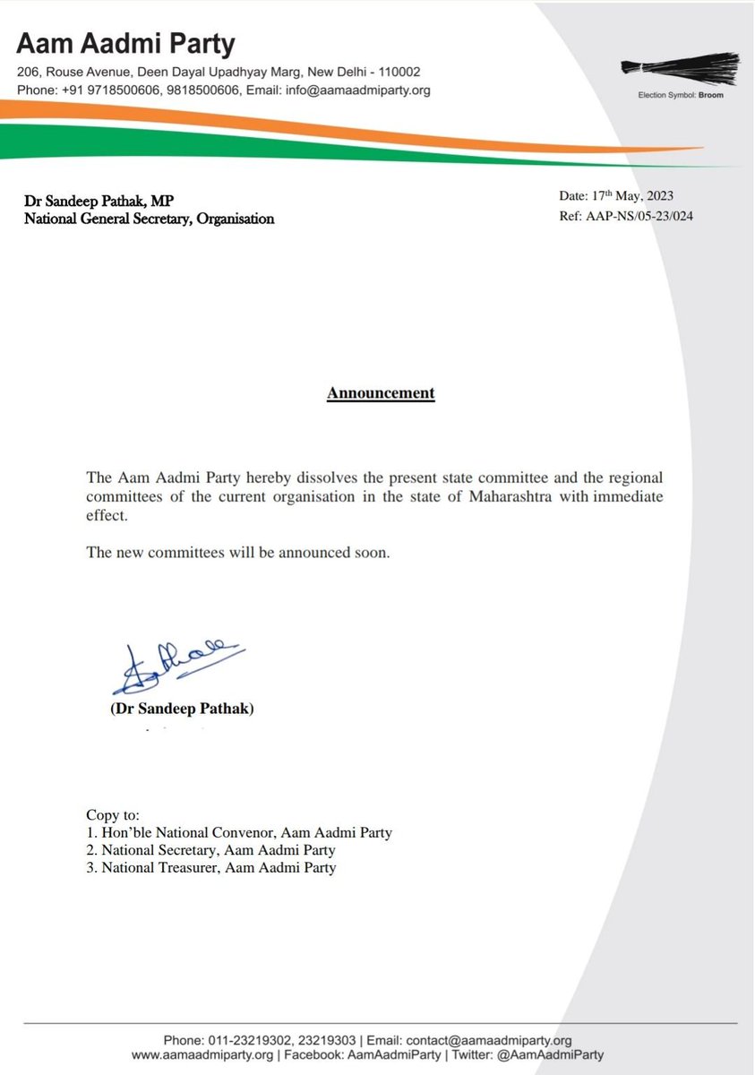 Aam Aadmi Party (AAP) dissolves the present state committee and the regional committees of the current organisation in Maharashtra with immediate effect. New committees will be announced soon.