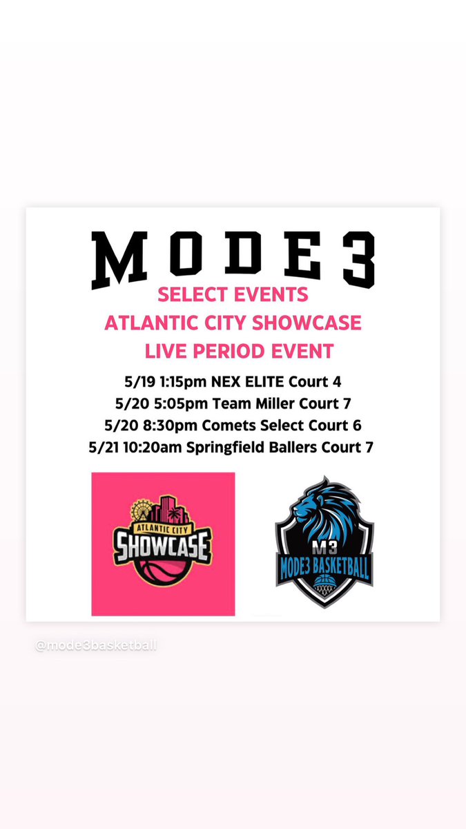 Mode3 Basketball 14u Schedule for Select Events Atlantic City Showcase 5/19-5/21 !! @mode3basketball @SelectEventsBB @ihoopcrazy