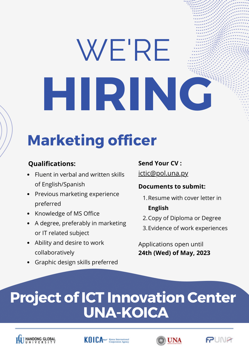 ⚠️#Vacancy ⚠️
🔎We are looking for a professional for the position of Marketing Officer for the ICT UNA Innovation Center Project.
⛔️Application deadline May 24th (Wed). 
📨SEND ALL DOCUMENTS ONLY via E-MAIL: ictic@pol.una.py
