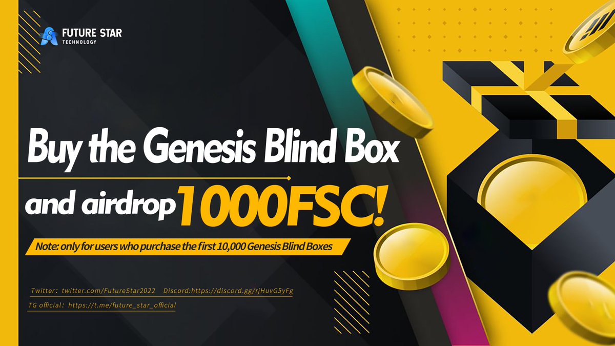 🎁Buy the Genesis Blind Box and airdrop 1000FSC‼️

🔥The first batch of sales has ended, attention is coming soon!

⚠️Only for users who purchase the first 10,000 Genesis Blind Boxes

✅⏰Follow, and subscribe for notifications!