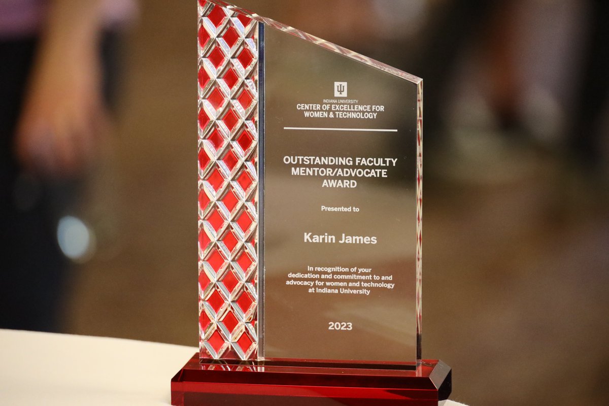Professor Karin James was awarded the Outstanding Faculty Mentor/Advocate Award from @IU_CEWiT yesterday! Congratulations, Karin, and thank you for how you continue to pour into and advocate for the students in our department!