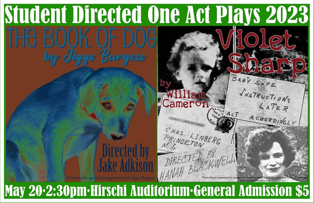 Need something to do this weekend?  Come see our Student Directed One Act Plays!! Saturday at 2:30pm  General Admission $5