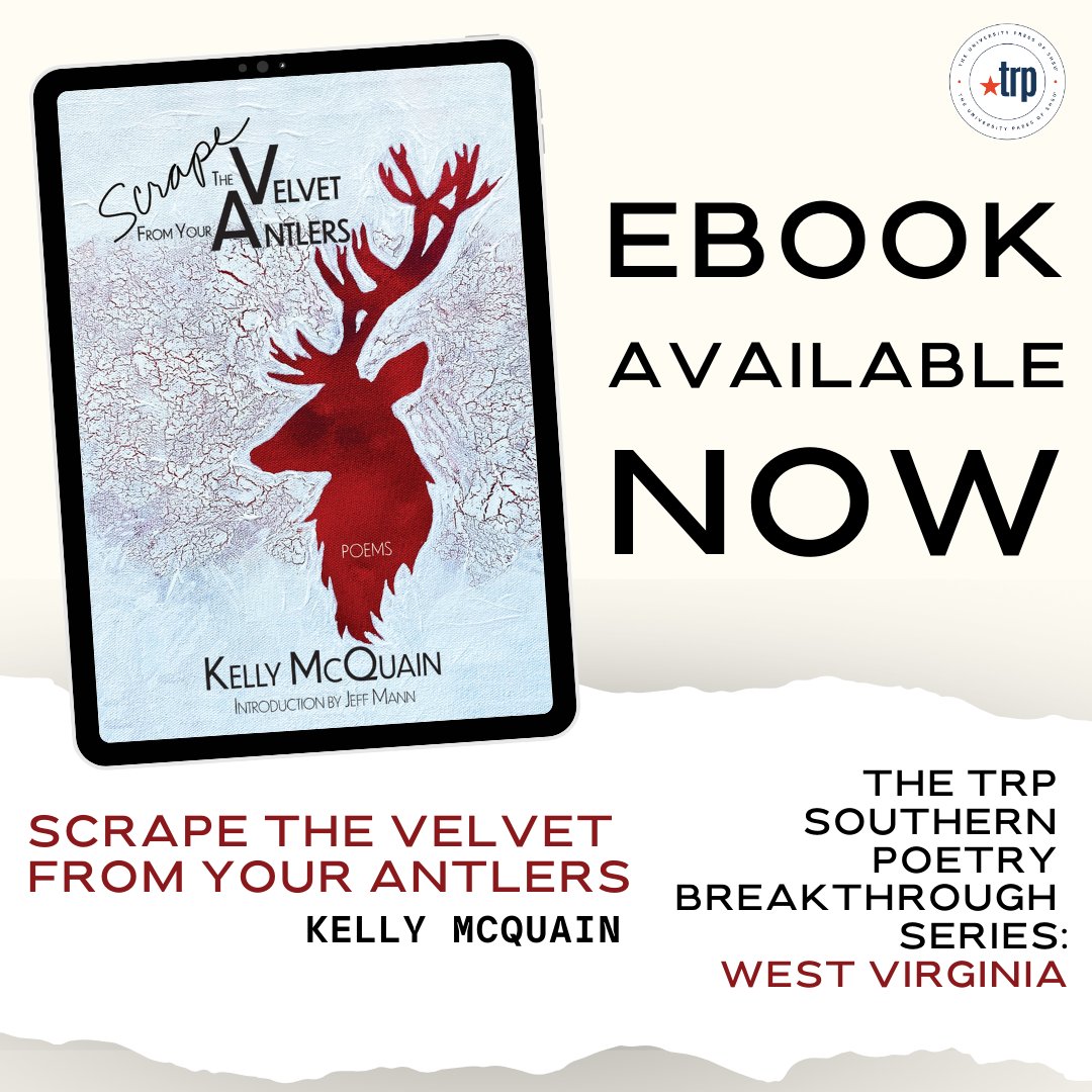 *Scrape the Velvet from Your Antlers* by Kelly McQuain (<a href="/kellymcquain/">Kelly McQuain</a>) is now available as an ebook! Download your copy today!

#amreading #ebooks #books #UniversityPress #SmallPress #poetry #PoetryCommunity #TRPSouthernPoetryBreakthrough #WestVirginia
