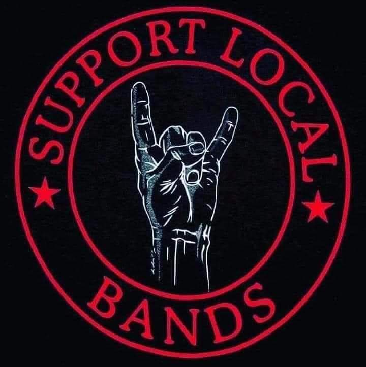 Support all local bands, lots out there playing original material.