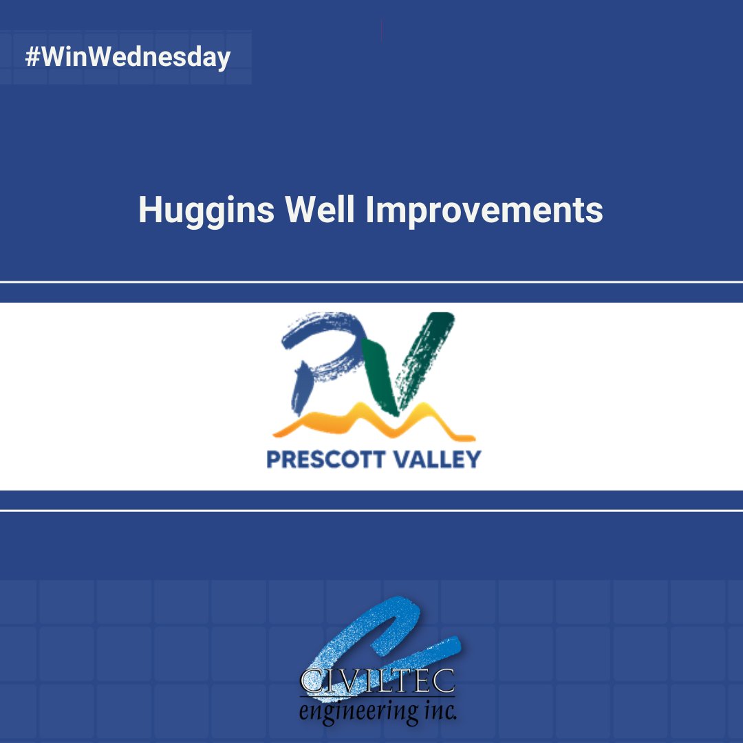 #WinWednesday. The Town of Prescott Valley is requesting #CiviltecEngineering engineering and land surveying services for the improvements project related to the Huggins Well.