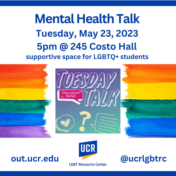 Tuesday, May 23rd @ 5pm

Costo Hall, 245 Costo Hall 

Check out a discussion on mental health coping skills and how factors related to queer identity can affect it. *This meeting is not open to students attending events for class credit.